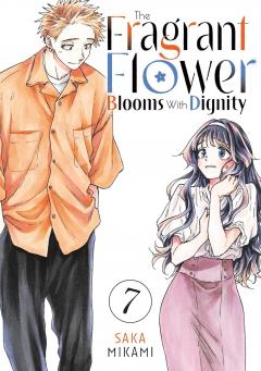 The Fragrant Flower Blooms With Dignity - Volume 7