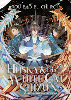 The Husky and His White Cat Shizun: Erha He Ta de Bai Mao Shizun (Novel) - Volume 9
