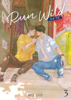 Run Wild: Sa Ye (Novel) - Volume 3