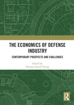 The Economics of Defense Industry