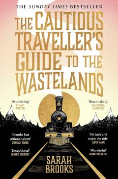 The Cautious Traveller's Guide to the Wastelands