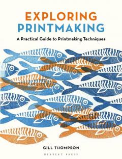 Exploring Printmaking