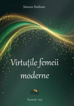 Virtutile femeii moderne