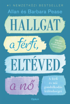 Hallgat a ferfi, elteved a no