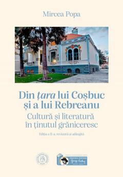 Din tara lui Cosbuc si a lui Rebreanu