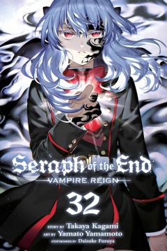 Seraph of the End - Volume 32