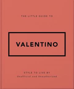 The Little Guide to Valentino