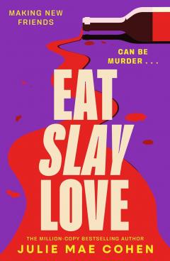 Eat Slay Love