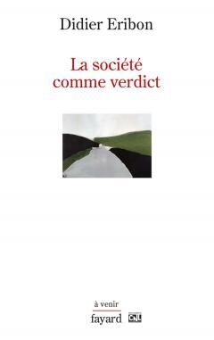La societe comme verdict