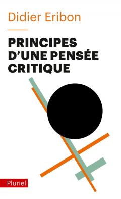 Principes d'une pensee critique