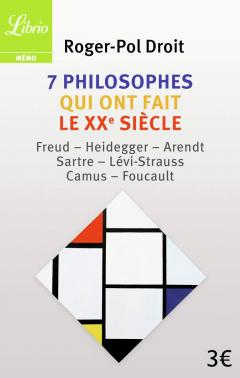 7 Philosophes qui ont fait le XXe siecle