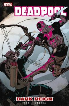 Deadpool - Dark Reign Vol. 2
