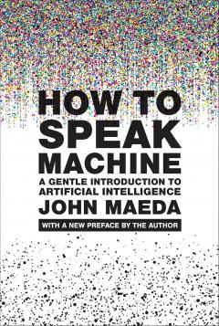 How to speak machine