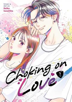 Choking on Love - Volume 2