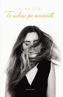 Te iubesc pe nevazute