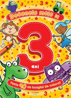 Desenele mele la 3 ani. Peste 90 de imagini de colorat