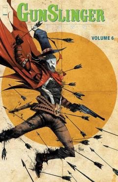 Gunslinger Spawn - Volume 6