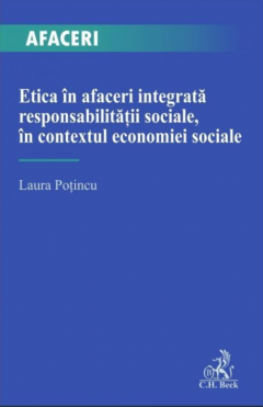 Etica in afaceri integrata responsabilitatii sociale, in contextul economiei sociale