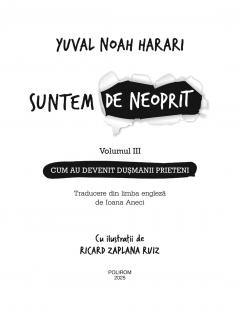 Suntem de neoprit. Cum au devenit dusmanii prieteni