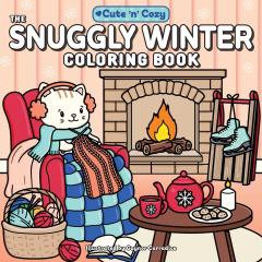 The Snuggly Winter Coloring Book - Cute 'n' Cozy