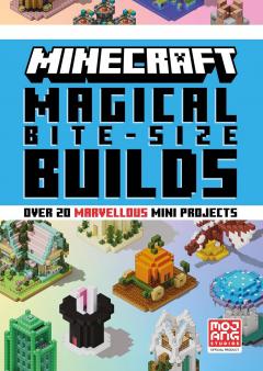 Minecraft Magical Bite-Size Builds