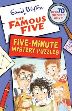  The Famous Five: Five-Minute Mystery Puzzles