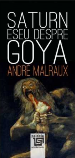 Saturn. Eseu despre Goya