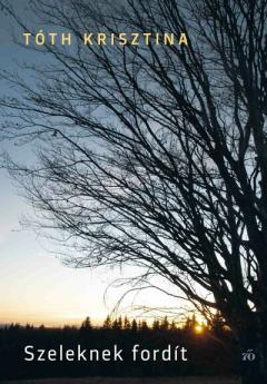 Szeleknek fordit