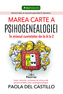Marea carte a psihogenealogiei
