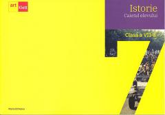 Istorie. Caietul elevului. Clasa a VII-a