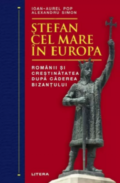 Stefan cel Mare in Europa
