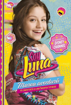 Soy Luna - Marea aventura
