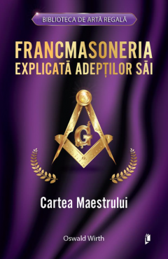 Francmasoneria explicata adeptilor sai