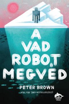 A vad robot megved