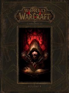 World of Warcraft: Chronicle - Volume 1