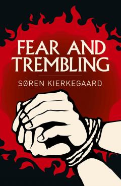 Fear and Trembling