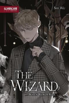 The Wizard - When Words Kill (Light Novel)