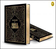 Collected Works of Kahlil Gibran
