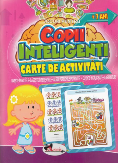 Copii inteligenti - 7 ani - Carte de activitati