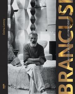 Brancusi - Au dela de toutes les frontieres