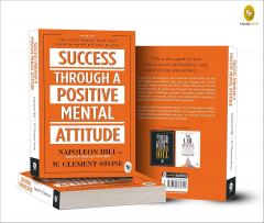 Success Through a Positive Mental Attitude