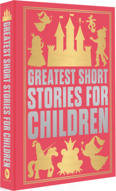 Greatest Short Stories for Children