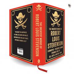 The Greatest Works of Robert Louis Stevenson