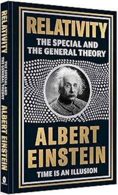 Relativity: The Special and The General Theory
