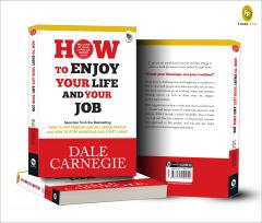 How to Enjoy Your Life and Your Job