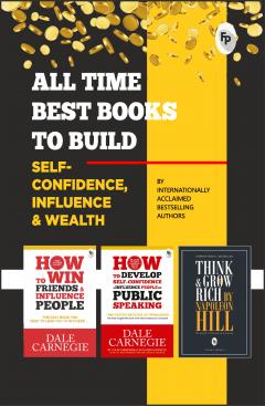  All Time Best Books to Build Self-Confidence, Influence & Wealth (Box Set)