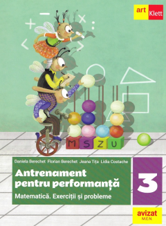 Matematica. Antrenament pentru performanta - Clasa a III-a