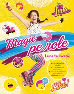 Soy Luna. Magie pe role