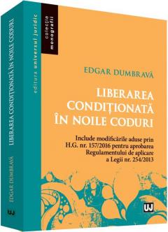 Liberarea conditionata in noile coduri