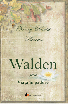 Walden sau viata in padure